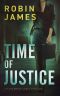 [Mara Brent Legal Thriller 01] • Time of Justice (Mara Brent Legal Thriller Series Book 1)